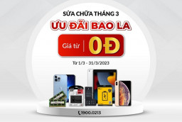 Sửa Chữa Tháng 3 - Ưu Đãi Bao La