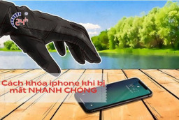 Cách khóa iPhone khi bị mất NHANH CHÓNG cho người mới