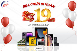 Sửa chữa 19 ngàn - Mừng sang 19 tuổi