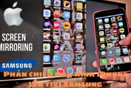 Cách phản chiếu màn hình iPhone lên tivi Samsung chi tiết