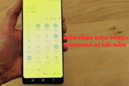 Màn hình điện thoại Samsung bị đổi màu: Nguyên nhân và cách khắc phục hiệu quả