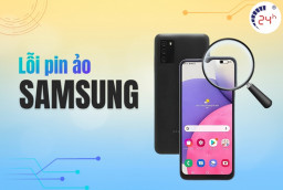 Lỗi pin ảo Samsung: Nguyên nhân và cách khắc phục ĐƠN GIẢN