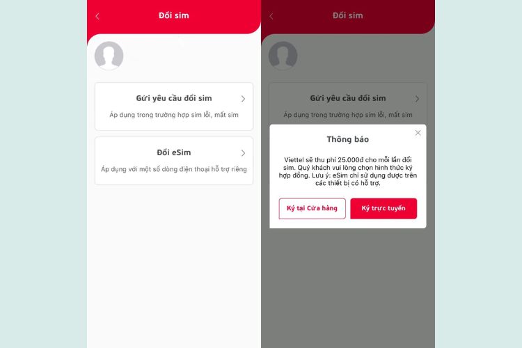 Trong mục Đổi SIM, chọn Đổi eSIM và chọn Ký trực tuyến.