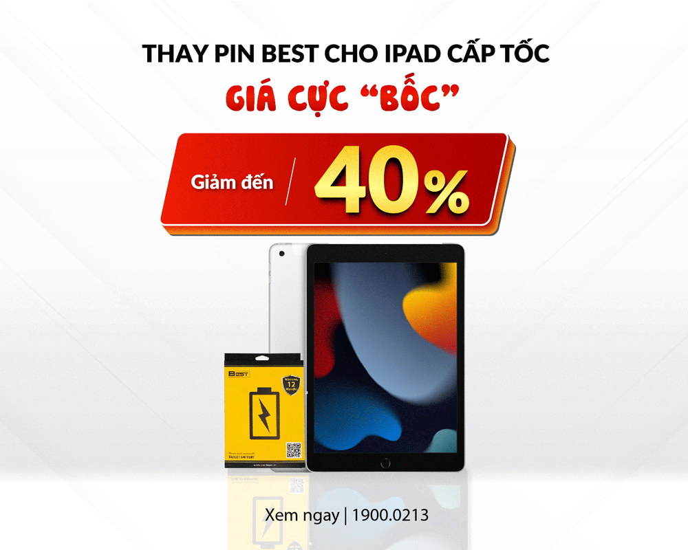 Giảm đến 40% chi phí thay pin Best cho iPad