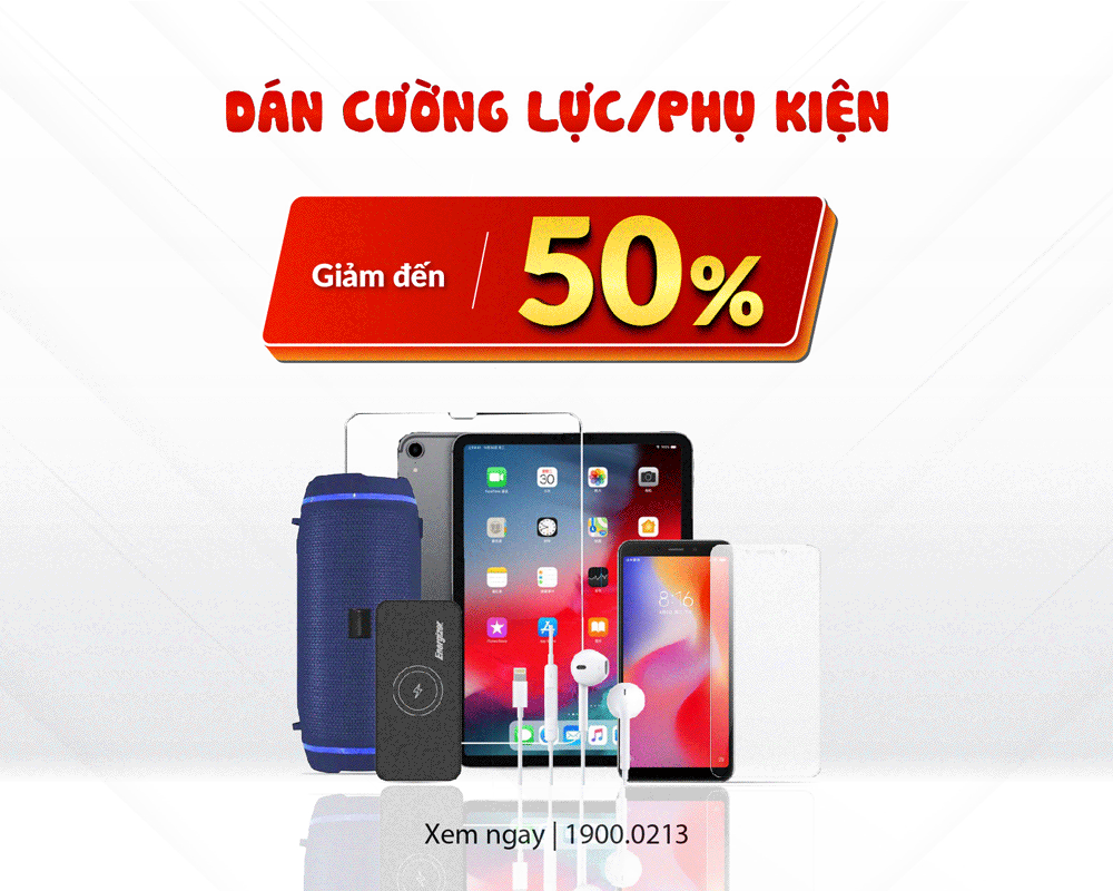 Giảm đến 50% chi phí dán cường lực/phụ kiện