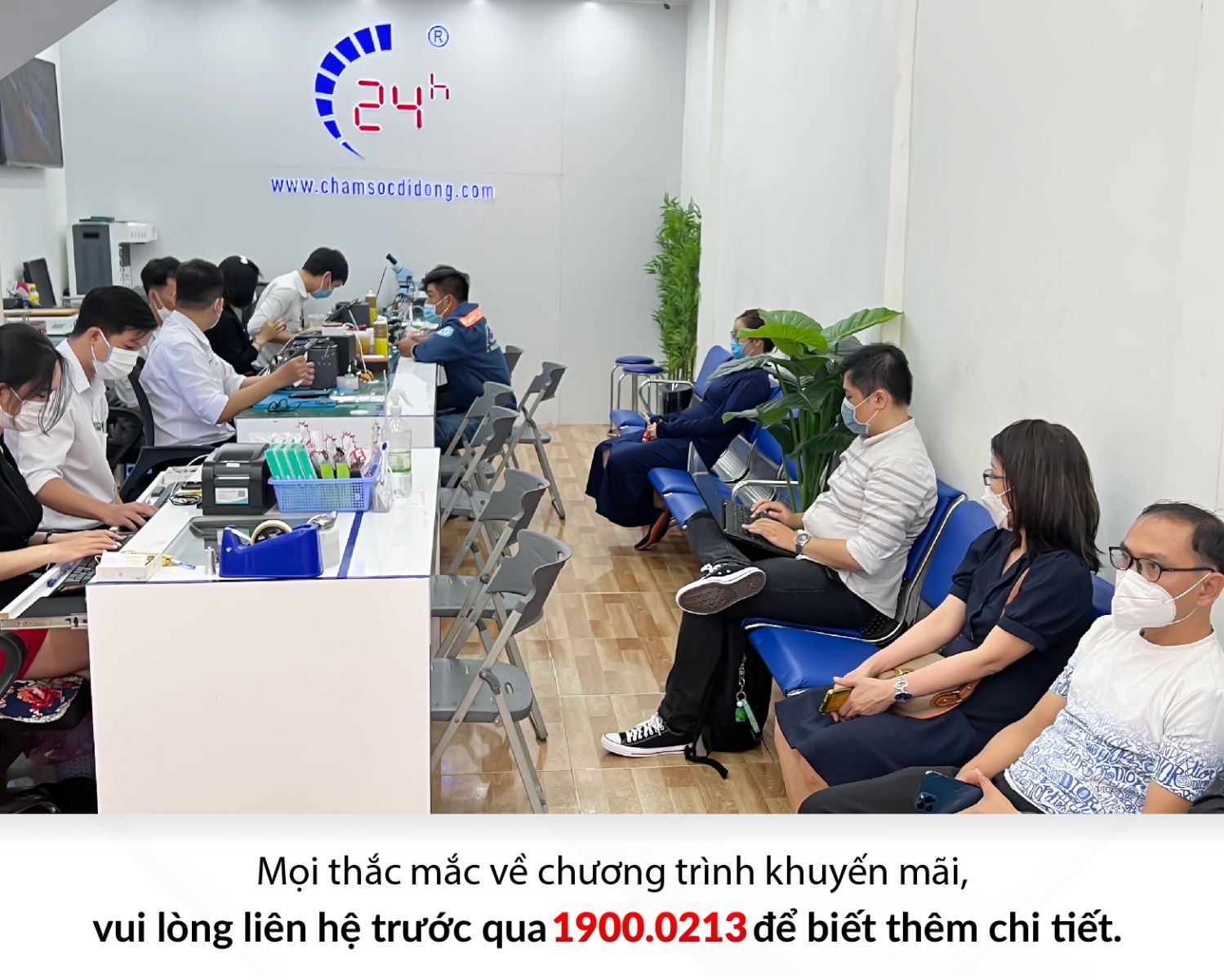 Khách hàng có thể liên hệ trước qua 1900.0213 để biết thông tin chi tiết 