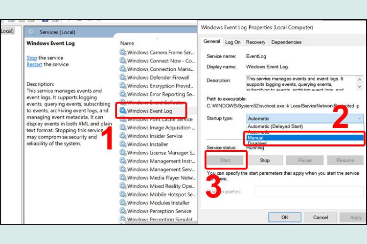 Click đúp vào Windows Event Log > Chọn Manual trong mục Startup type > Nhấn Start để chạy.