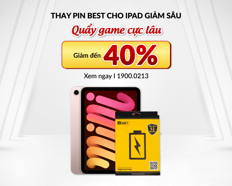 Giảm đến 40% chi phí thay pin Best cho iPad
