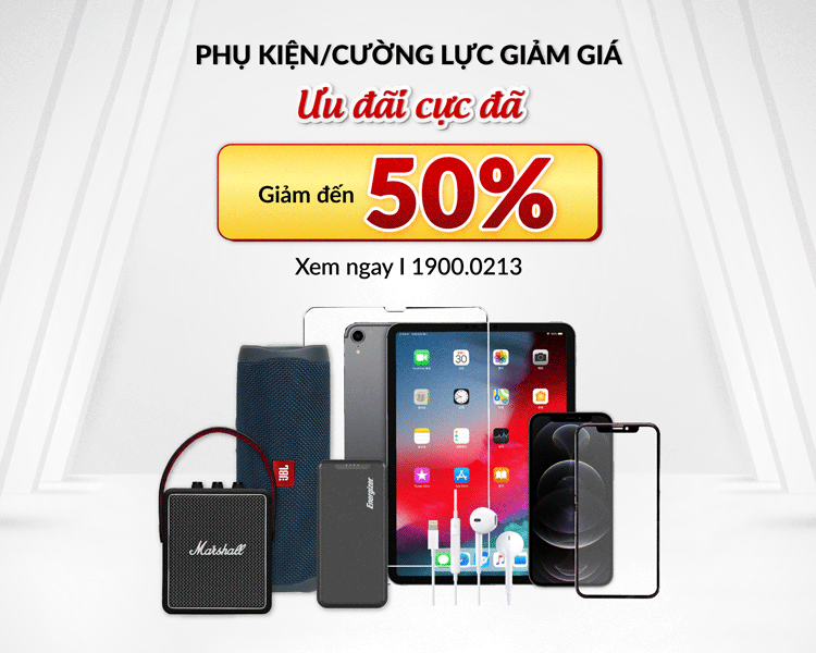 Giảm đến 50% chi phí dán cường lực/phụ kiện
