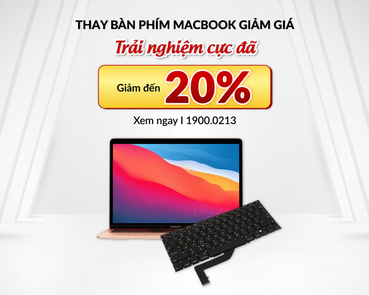 Giảm đến 20% chi phí thay bàn phím MacBook