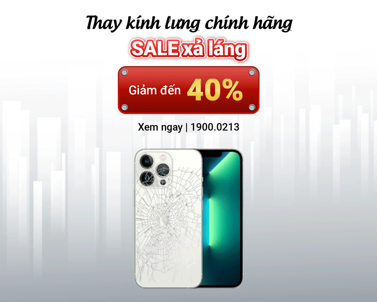 Giảm đến 25% chi phí thay kính lưng iPhone