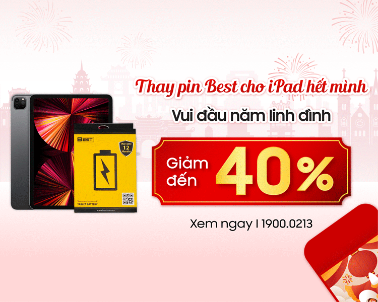 Giảm đến 40% chi phí thay pin Best cho iPad