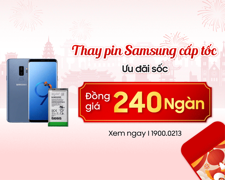 Thay pin điện thoại SamSung ĐỒNG GIÁ 240.000đ