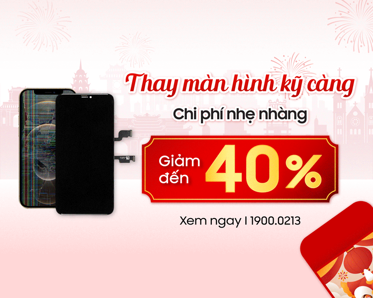 Khách hàng được giảm đến 40% chi phí thay màn hình iPhone