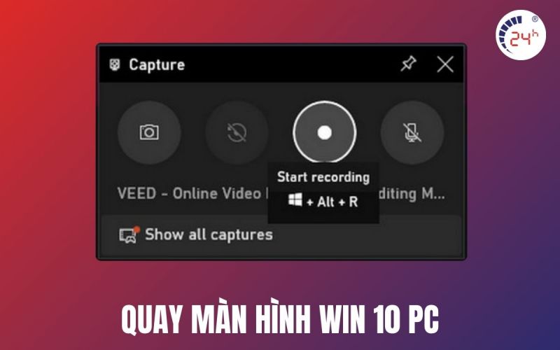 cách quay màn hình trên win 10 bằng xbox