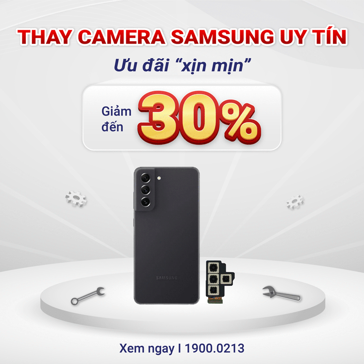Thay camera samsung ưu đãi xịn mịn
