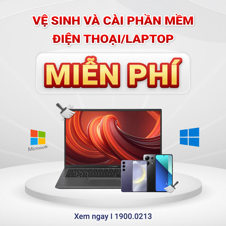 vệ sinh hoặc cài phần mềm điện thoại/laptop MIỄN PHÍ