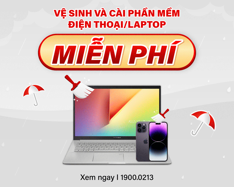 vệ sinh hoặc cài phần mềm điện thoại/laptop MIỄN PHÍ