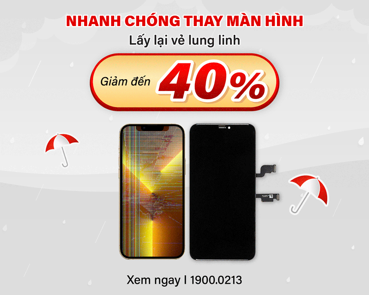thay màn hình chính hãng giảm giá đến 40%
