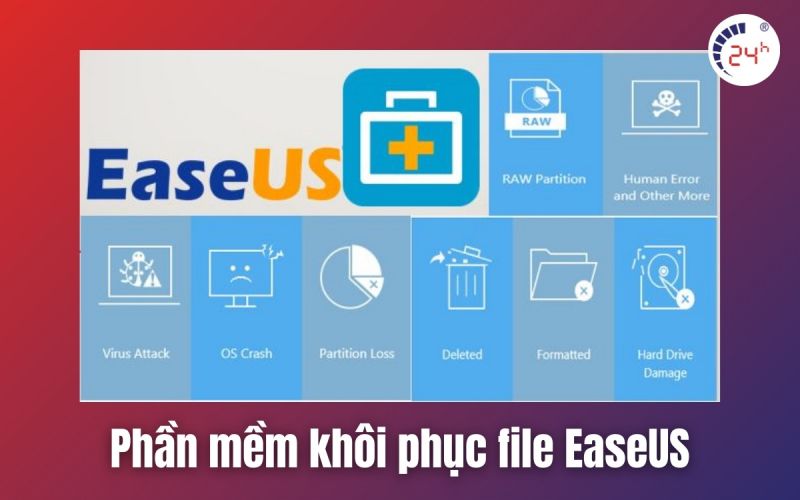 khôi phục file đã xóa vĩnh viễn bằng Phần mềm EaseUS