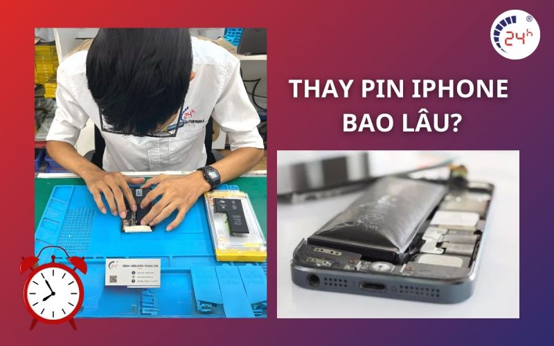 thay pin iPhone mất bao lâu nếu pin bị phồng