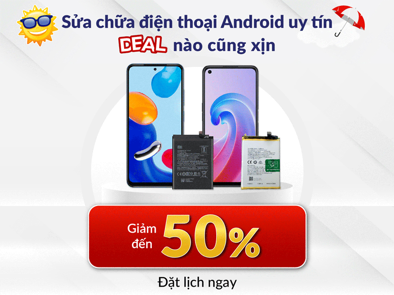 sửa chữa điện thoại android chất lượng