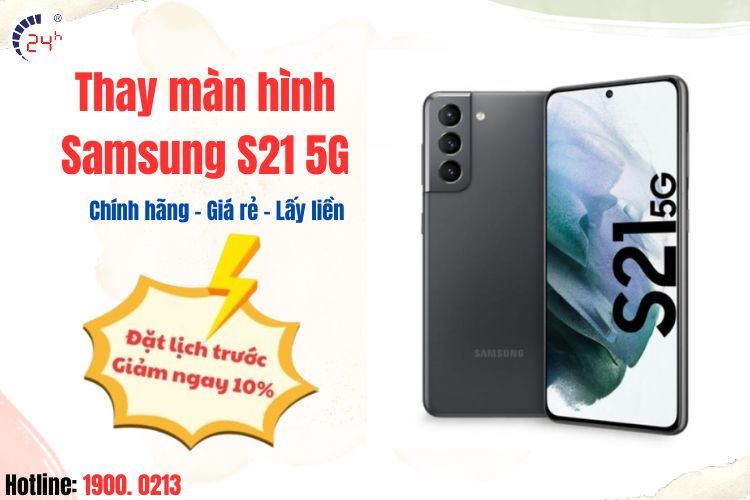 thay màn hình samsung s21