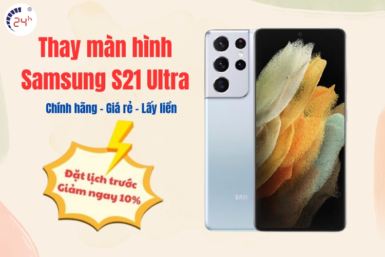 dich vụ thay màn hình samsung s21 ultra tại TP HCM