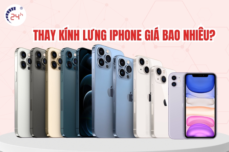 Thay kính lưng iPhone giá bao nhiêu