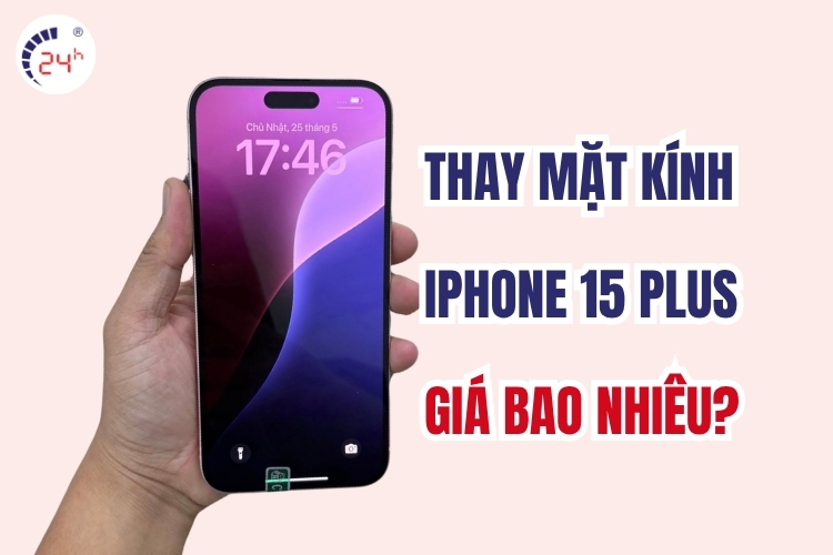 Thay mặt kính iphone 15 plus