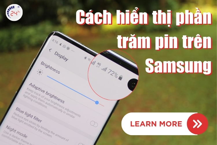Cách hiển thị phần trăm pin trên Samsung