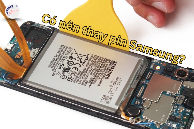 Có nên thay pin Samsung
