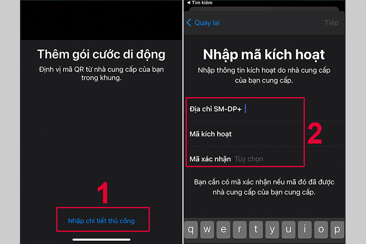  Nhập chi tiết thủ công > Nhập đầy đủ thông tin tại 2 mục Địa chỉ SM-DP+ và Mã kích hoạt