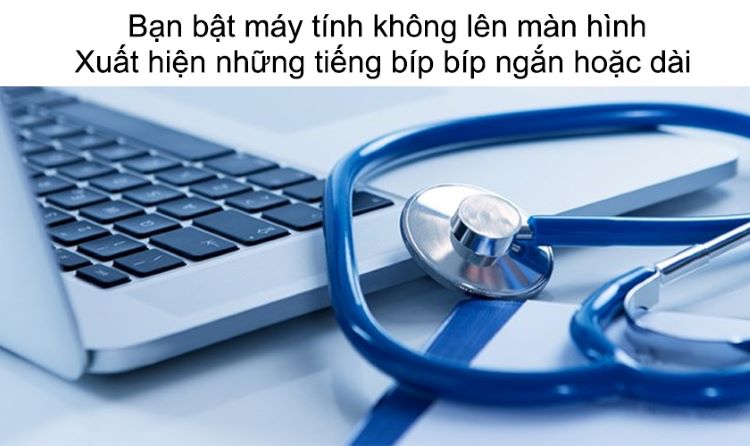 Nên làm gì khi laptop Dell không lên màn hình kê tít tít?