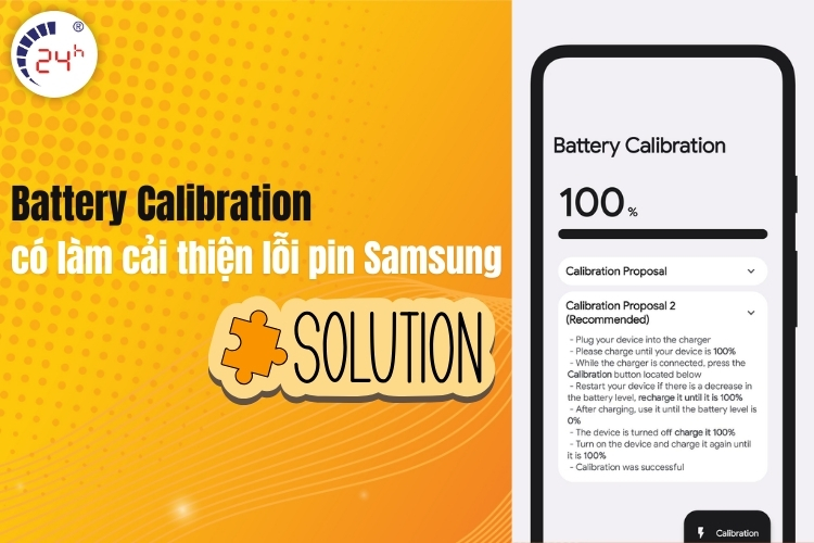 Battery Calibration có làm cải thiện tình trạng lỗi pin Samsung 