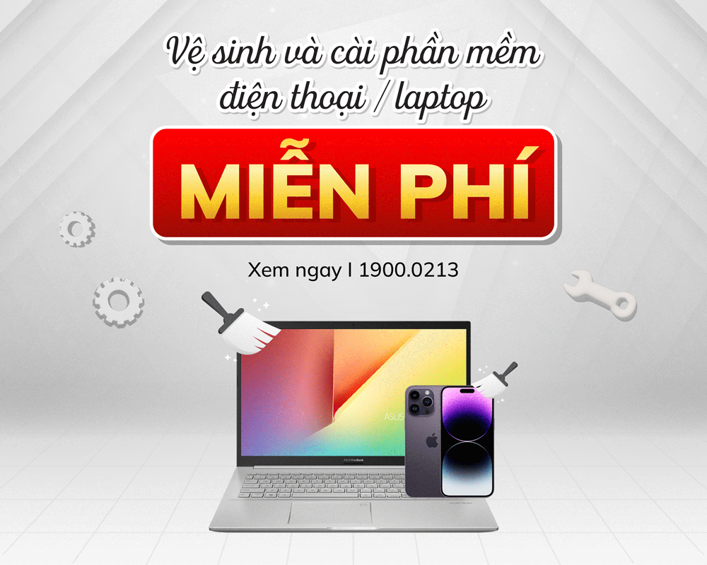 vệ sinh hoặc cài phần mềm điện thoại/laptop MIỄN PHÍ