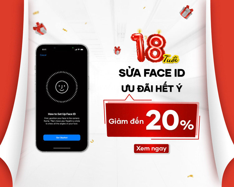 Khách hàng còn được giảm 20% chi phí sửa lỗi Face ID