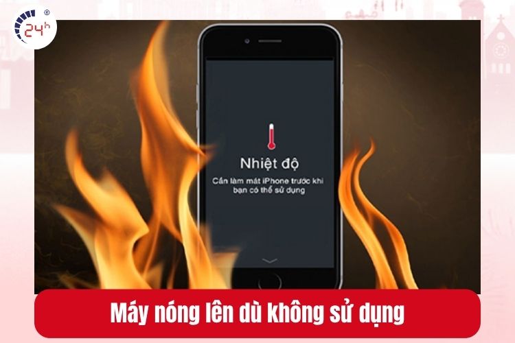 Thiết bị gặp tình trạng nóng lên dù không sử dụng