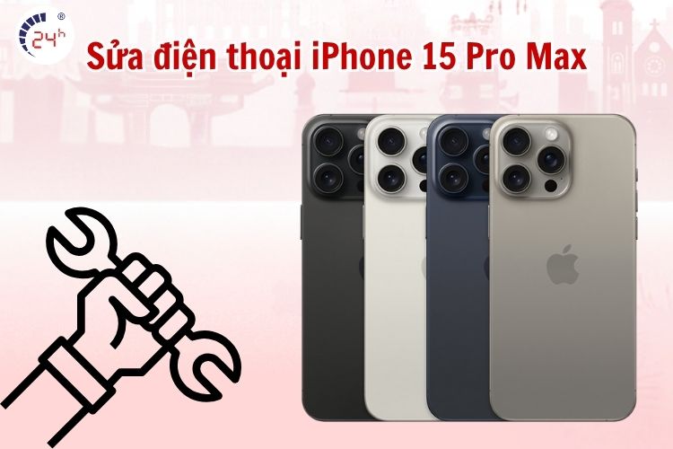 Các loại dịch vụ sửa chữa iPhone 15 Pro Max