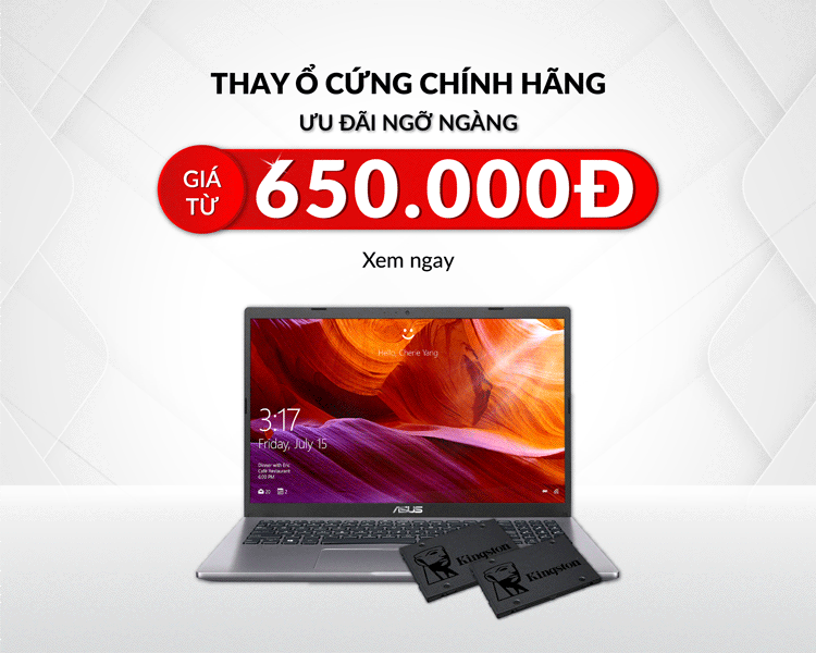 Khách hàng có thể lựa chọn dịch vụ thay ổ cứng SSD 120GB với giá từ 650.000 đồng