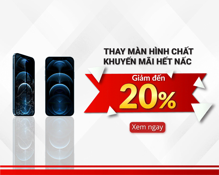 Khách hàng sẽ được giảm đến 20% khi thay màn hình iPhone 12/13 Series