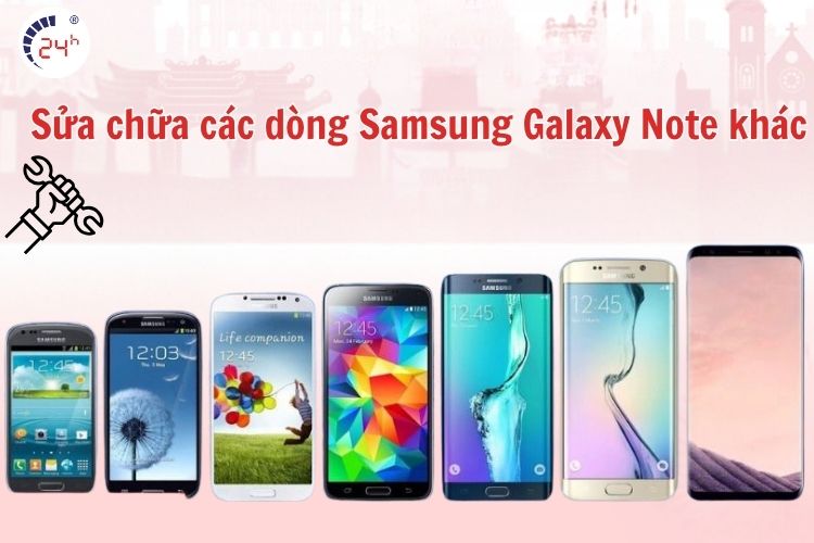 Sửa chữa các dòng Samsung Galaxy Note khác tại chamsocdidong.com
