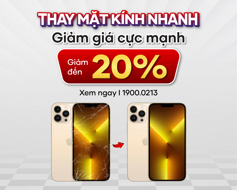 Khách sẽ được giảm đến 20% chi phí thay mặt kính iPhone