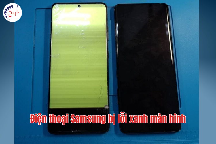 điện thoại Samsung bị xanh màn hình