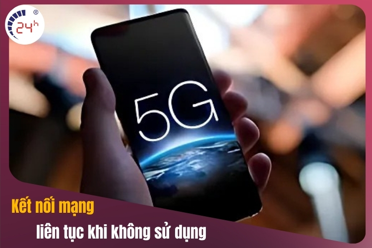 Kết nối mạng liên tục làm cho điện thoại Samsung mau hết pin