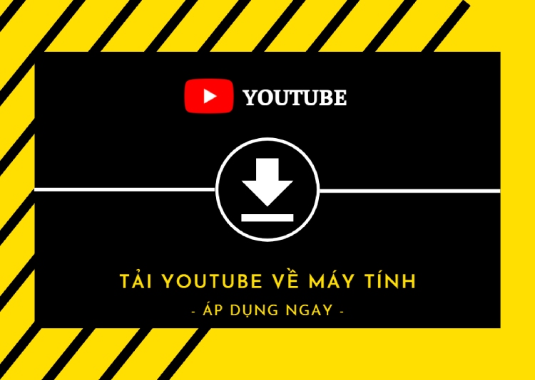 tai youtube ve may tinh
