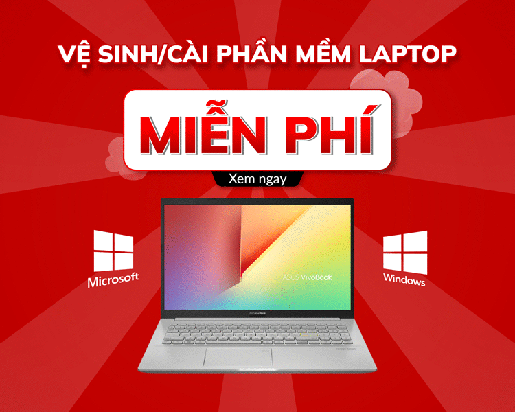 Miễn phí vệ sinh/cài đặt phần mềm laptop cho tất cả khách hàng