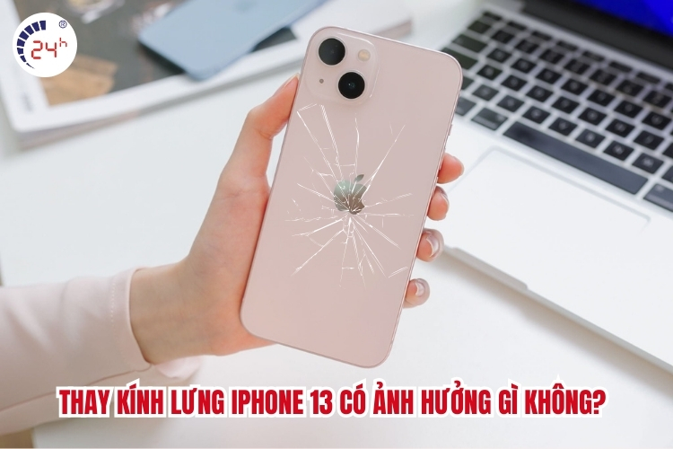thay kính lưng iPhone 13