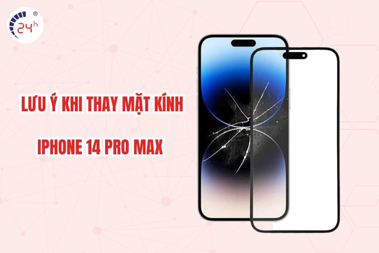 thay mặt kính iPhone 14 Pro Max