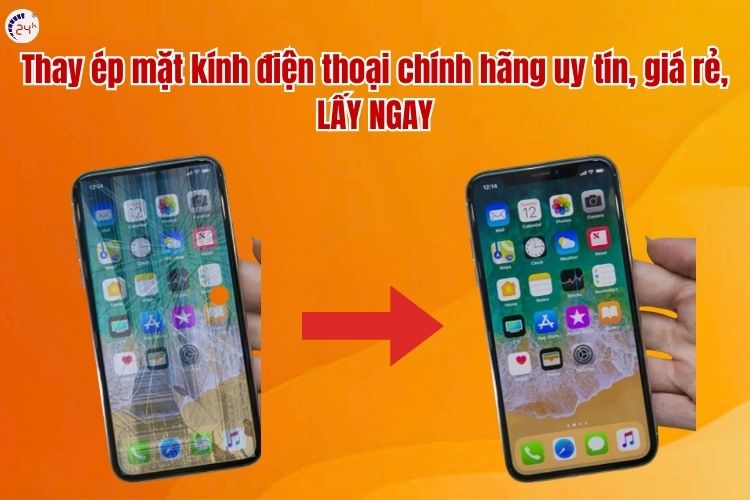 Dịch vụ thay ép mặt kính điện thoại tại Bệnh Viện Điện Thoại, Laptop 24h